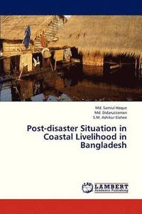 bokomslag Post-Disaster Situation in Coastal Livelihood in Bangladesh