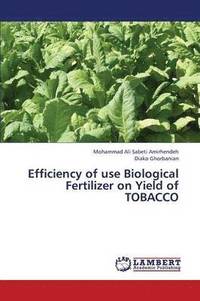 bokomslag Efficiency of Use Biological Fertilizer on Yield of Tobacco