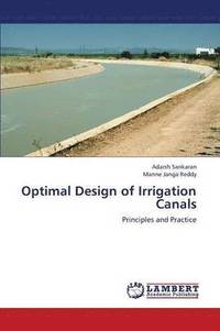 bokomslag Optimal Design of Irrigation Canals