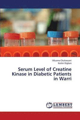 Serum Level of Creatine Kinase in Diabetic Patients in Warri 1