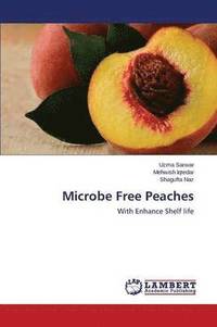 bokomslag Microbe Free Peaches