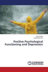 bokomslag Positive Psychological Functioning and Depression