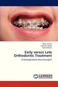 bokomslag Early Versus Late Orthodontic Treatment