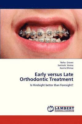 bokomslag Early Versus Late Orthodontic Treatment