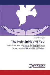 bokomslag The Holy Spirit and You