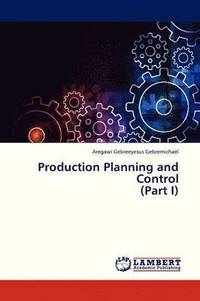 bokomslag Production Planning and Control (Part I)
