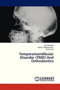 bokomslag Temperomandibular Disorder (Tmd) and Orthodontics
