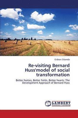 Re-Visiting Bernard Huss'model of Social Transformation 1