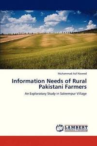 bokomslag Information Needs of Rural Pakistani Farmers