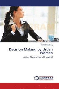 bokomslag Decision Making by Urban Women