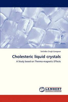 Cholesteric Liquid Crystals 1