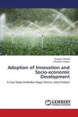 Adoption of Innovation and Socio-Economic Development 1