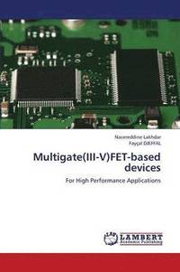 bokomslag Multigate(iii-V)Fet-Based Devices