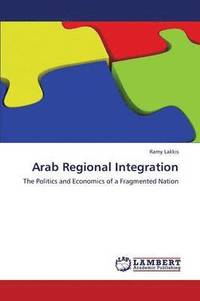 bokomslag Arab Regional Integration