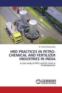 bokomslag Hrd Practices in Petro-Chemical and Fertilizer Industries in India