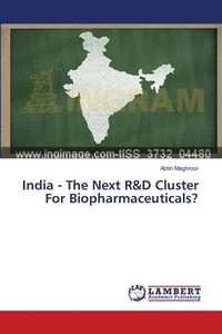 bokomslag India - The Next R&D Cluster For Biopharmaceuticals?