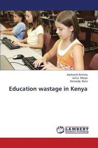 bokomslag Education Wastage in Kenya