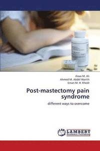 bokomslag Post-Mastectomy Pain Syndrome