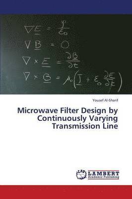 Microwave Filter Design by Continuously Varying Transmission Line 1