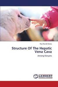 bokomslag Structure of the Hepatic Vena Cava