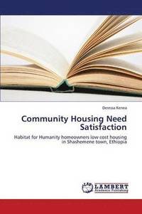 bokomslag Community Housing Need Satisfaction