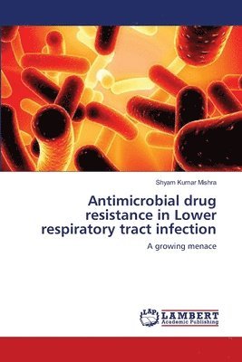 bokomslag Antimicrobial drug resistance in Lower respiratory tract infection