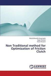 bokomslag Non Traditional Method for Optimization of Friction Clutch