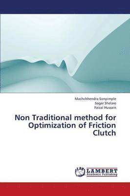 Non Traditional Method for Optimization of Friction Clutch 1