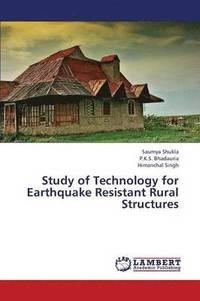 bokomslag Study of Technology for Earthquake Resistant Rural Structures