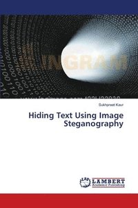 bokomslag Hiding Text Using Image Steganography