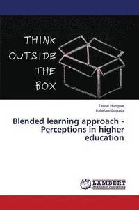 bokomslag Blended Learning Approach - Perceptions in Higher Education