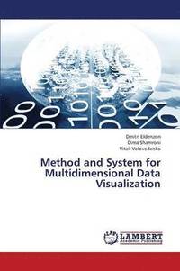 bokomslag Method and System for Multidimensional Data Visualization