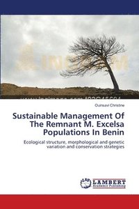 bokomslag Sustainable Management Of The Remnant M. Excelsa Populations In Benin