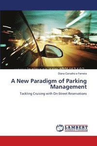 bokomslag A New Paradigm of Parking Management