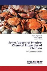bokomslag Some Aspects of Physico-Chemical Properties of Chitosan