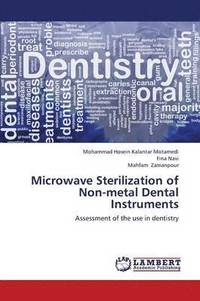 bokomslag Microwave Sterilization of Non-Metal Dental Instruments