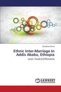 bokomslag Ethnic Inter-Marriage in Addis Ababa, Ethiopia