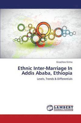 Ethnic Inter-Marriage in Addis Ababa, Ethiopia 1