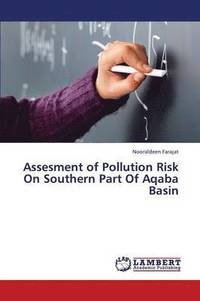 bokomslag Assesment of Pollution Risk on Southern Part of Aqaba Basin