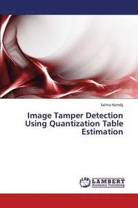 bokomslag Image Tamper Detection Using Quantization Table Estimation