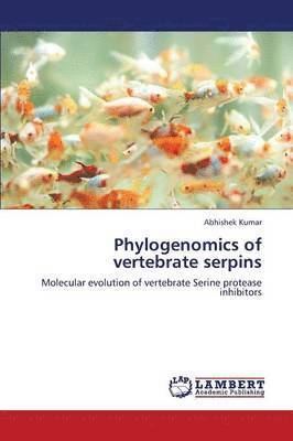 Phylogenomics of Vertebrate Serpins 1