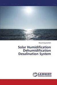 bokomslag Solar Humidification Dehumidification Desalination System