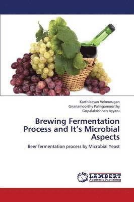 Brewing Fermentation Process and It's Microbial Aspects 1