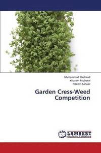 bokomslag Garden Cress-Weed Competition