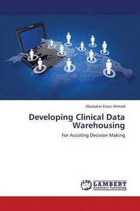bokomslag Developing Clinical Data Warehousing