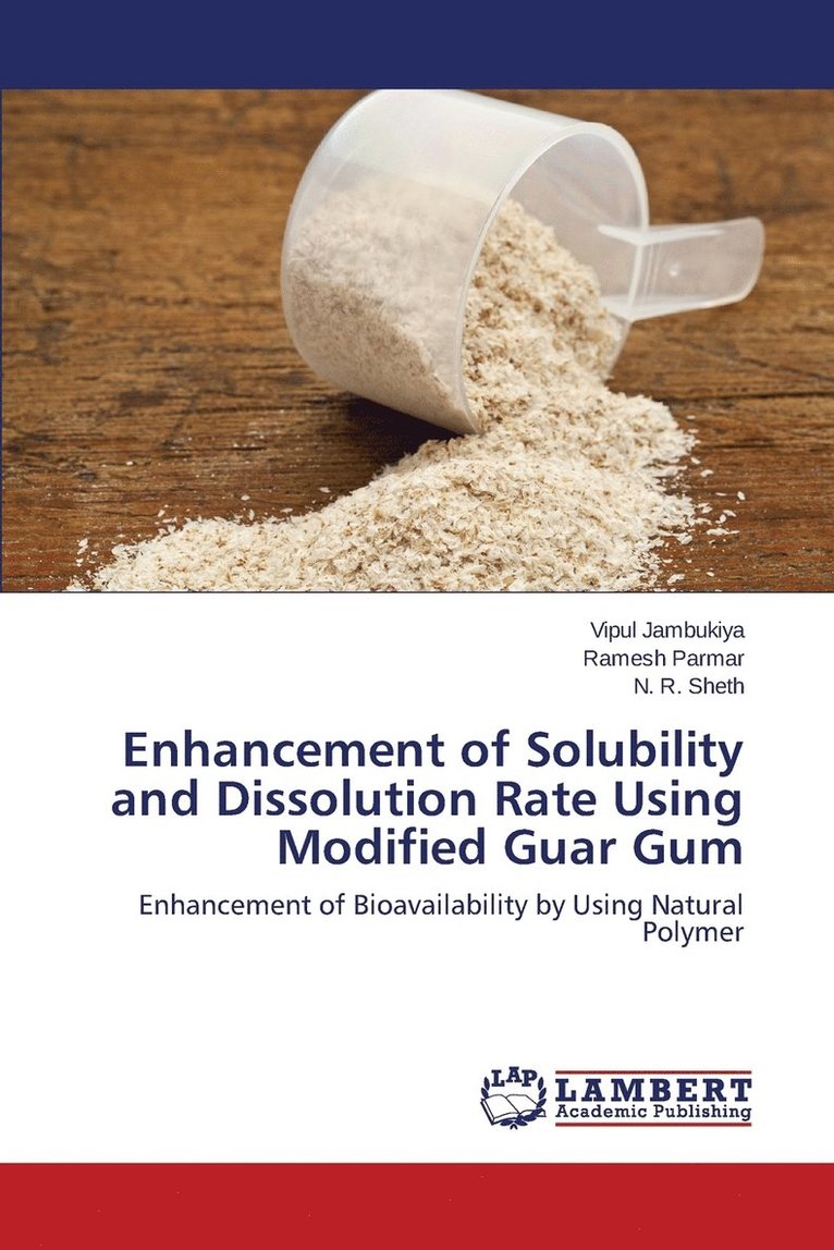 Enhancement of Solubility and Dissolution Rate Using Modified Guar Gum 1