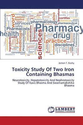 bokomslag Toxicity Study of Two Iron Containing Bhasmas