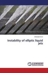 bokomslag Instability of Elliptic Liquid Jets