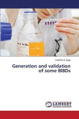 Generation and Validation of Some Bibds 1