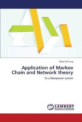Application of Markov Chain and Network Theory 1